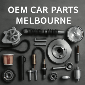 OEM Car Parts Melbourne