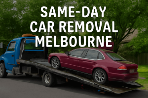 Same-Day Car Removal Melbourne